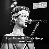 Live At Rockpalast (feat. The K Group) [Live Hamburg 1981]