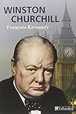 Winston Churchill Fl (French Edition) by KERSAUDY FRANCOIS TALLANDIER 2009 EPUISE