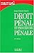 Droit pénal et procédure pénale by 