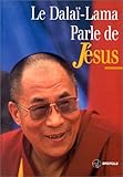 Image de Le Dalaï-Lama parle de Jésus