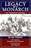 Legacy of a Monarch by 