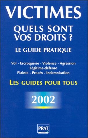 Victimes, quels sont vos droits ?
