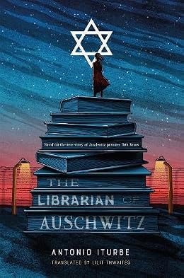 The Librarian of Auschwitz - Antonio Iturbe