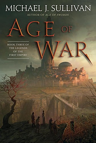 Download Age of War: Book Three of The Legends of the First Empire Download Age of War: Book Three of The Legends of the First Empire