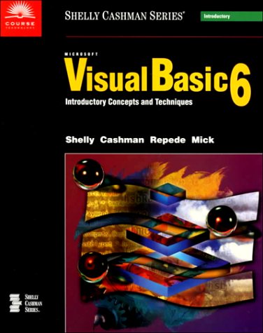 Microsoft Visual Basic 2017 for Windows, Web, and Database Applications: Comprehensive (Shelly Cashm