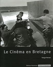 Le  cinéma en Bretagne