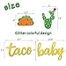 Glitter Taco Bout A Baby Banner