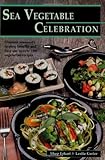 Sea Vegetable Celebration