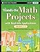 Hands-On Math Projects with Real-Life Applications, Grades 3-5
