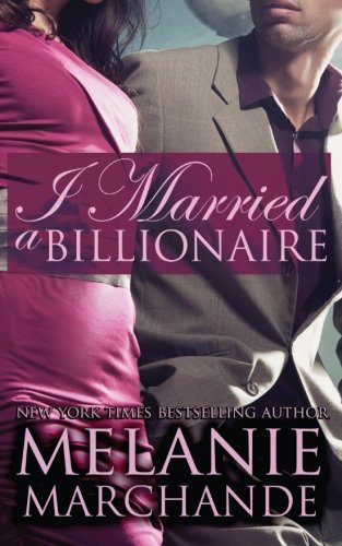 I Married a Billionaire (Contemporary Romance)