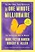The One Minute Millionaire: The Enlightened Way to Wealth - Book by Mark Victor Hansen