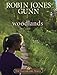 Woodlands: Book 7 in the Glenbrooke Series by Robin Jones Gunn