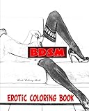 BDSM Erotic Coloring Book (Erotic Nudes) (Volume 1) by Erotic Coloring Books