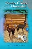 Murder Comes Unraveled: A Flock and Fiber Mystery