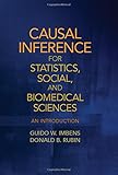 Causal Inference for Statistics, Social, and Biomedical Sciences: An Introduction