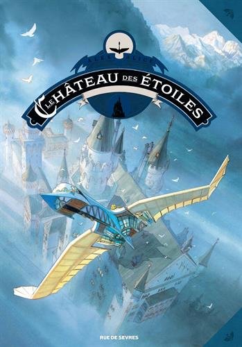 LE CHÂTEAU DES ÉTOILES TOME 2 - LA CONQUÊTE DE L'ESPACE (GRAND FORMAT) (BD ADO-ADULTES) by ALICE ALEX