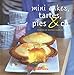 Mini cakes, tartes, pies & co by