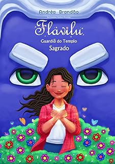 Livro Flavilu guardiã do templo sagrado (Aventuras de Flavilu)