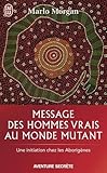 Message Des Hommes Vrais Au Monde Mutant (Aventure Secrete) (French Edition) by