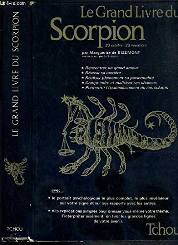Le Grand Livre Du Scorpion 23 Octobre 23 Novembre Par Dorothee Koechlin De Bizemont Robert Malzac Amazon Com Books