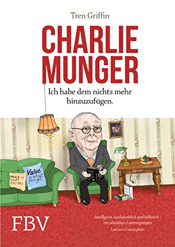 Buch Charlie Munger Ich Habe Dem Nichts Mehr Hinzuzufugen Tren Griffin Pdf Nestdunozy