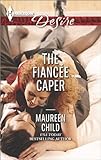 The Fiancée Caper (Harlequin Desire)