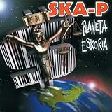 Ska-P Album: «Planeta Eskoria» (Front side) Ska-P Album: «Planeta Eskoria» (Front side)