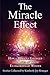 The Miracle Effect: How A Miracle Changed The Lives Of These Extraordinary Women (The Effect Series) by Kimberly Joy Krueger, Maureen Hurd