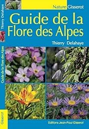 Guide de la flore des Alpes