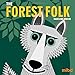 The Forest Folk (Mibo)