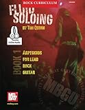 MBGU Rock Curriculum: Fluid Soloing, Book 1: Arpeggios for Lead Rock Guitar (Mel Bay Guitar University)