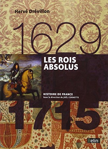 Les  rois absolus