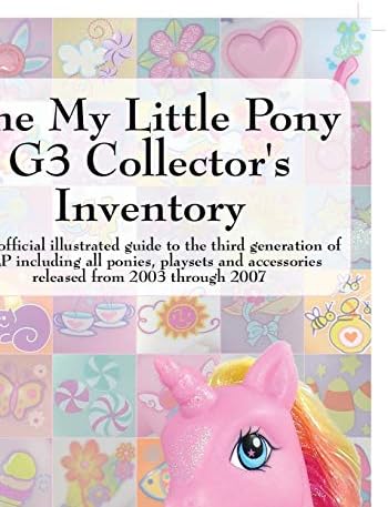 World of My Little Pony: An Unauthorized Guide for Collectors
