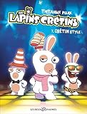 LES LAPINS CRETINS T7 : CRETIN STYLE (BANDE DESSINEE (7)) (French Edition) by 