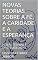 Livro NOVAS TEORIAS SOBRE A FÉ, A CARIDADE E A ESPERANÇA: NOVAS TEORIAS E EPISTEMOLOGIAS