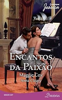 Livro Encantos da Paixão (Harlequin Jessica Livro 207)