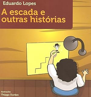 Livro A escada e outras histórias (As histórias de Joe Livro 1)