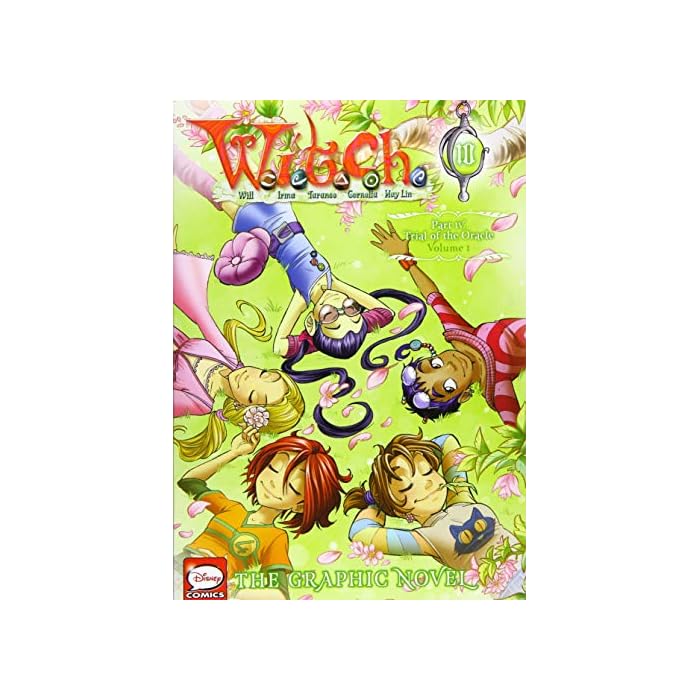 Buy W.I.T.C.H. The Graphic Novel, Part IV. Trial of the Oracle, Vol. 1