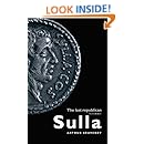 Sulla: The Last Republican