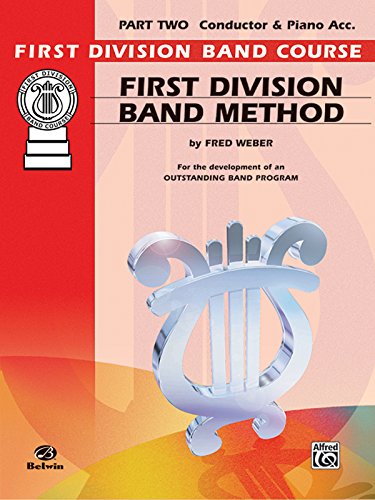 First Division Band Method, Part 2: D-flat Piccolo (First Division Band Course) -  Fred Weber, Paperback