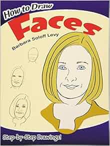 How to Draw Faces Dover How to Draw