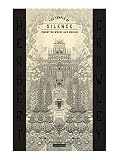 THE TEMPLE OF SILENCE: FORGOTTEN WORKS & WORLDS OF HERBERT CROWLEY by