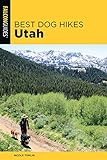 Best Dog Hikes Utah by 