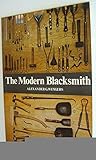 The Modern Blacksmith by 