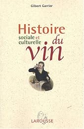 Histoire sociale et culturelle du vin