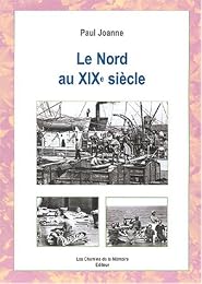 Le  Nord au XIXe siècle