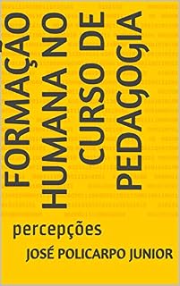 Livro Formação humana no curso de Pedagogia: percepções