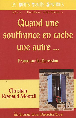 Quand une souffrance en cache une autre