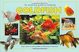 An Essential Guide to Keeping Goldfish (Tankmaster) by Bernice Brewster