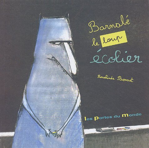 Barnabé, le loup écolier